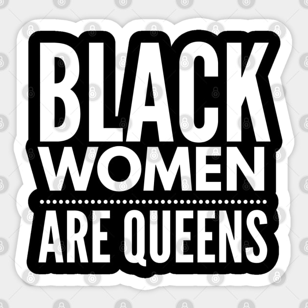 Black Women Are Queens | African American | Black Lives Sticker by UrbanLifeApparel